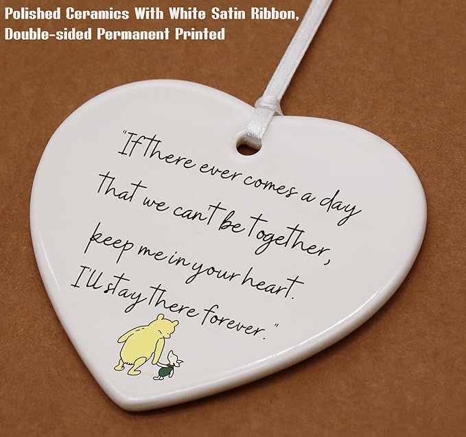 Heart Shaped Christmas Ornament-Best Friends Keepsake-Goodbye Farewell Leaving Gift-Ceramic Plaque Decor-If There Ever Comes a Day Double-Sided Design
