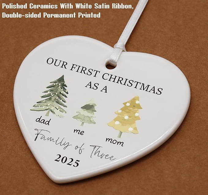 Our First Christmas As A Family of Three-2025 for New Parents,New Baby,Newborn First Time Mom and Dad-The First Kid-Hanging Heart Shaped Ornament-Double Sided Printed