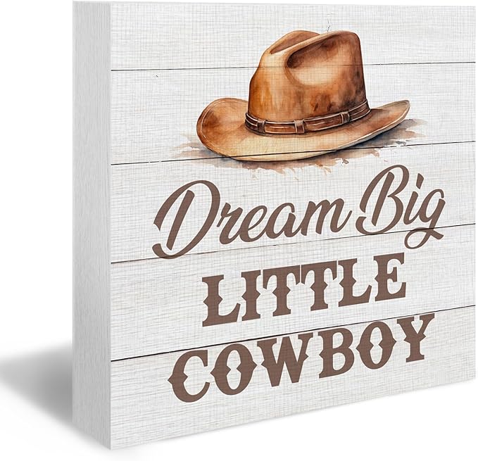 Western Cowboy Wood Box Sign, Dream Big Little Cowboy, Brown Wooden Block Plaque Box Sign, 5x5 Inches, Tabletop Decor