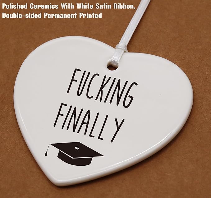 Heart Shaped Christmas Ornament-Funny Graduation Gift for Her-Coworker High School Graduate Congratulations Present-Ceramic Keepsake Decor-Fucking Finally Celebration Ornament