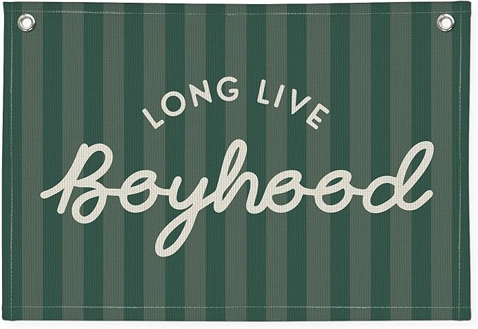 Long Live Boyhood Banner, Boy Nursery Decor, Canvas Banner Wall Hanging Flag Decor for Nursery Playroom Toddler Room, Boys Kids Room - Deep Green