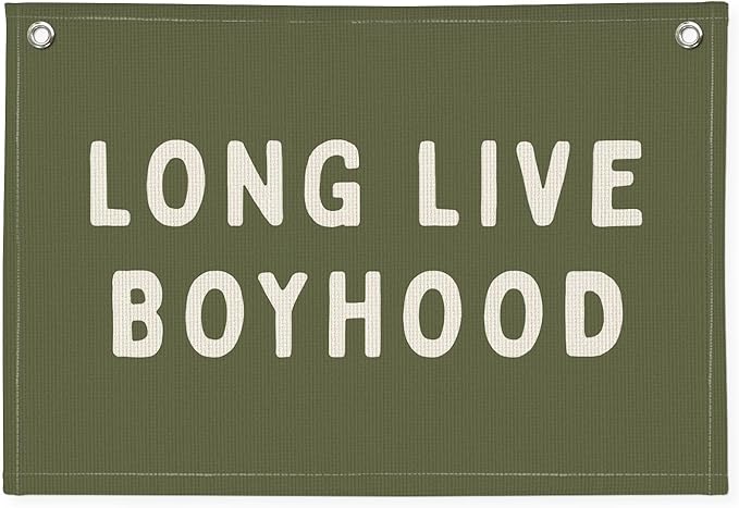 Long Live Boyhood Banner, Boy Nursery Decor, Canvas Banner Wall Hanging Flag Decor for Nursery Playroom Toddler Room, Boys Kids Room (Green)