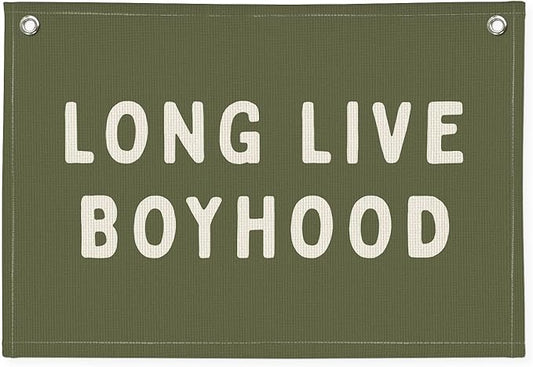 Long Live Boyhood Banner, Boy Nursery Decor, Canvas Banner Wall Hanging Flag Decor for Nursery Playroom Toddler Room, Boys Kids Room (Green)