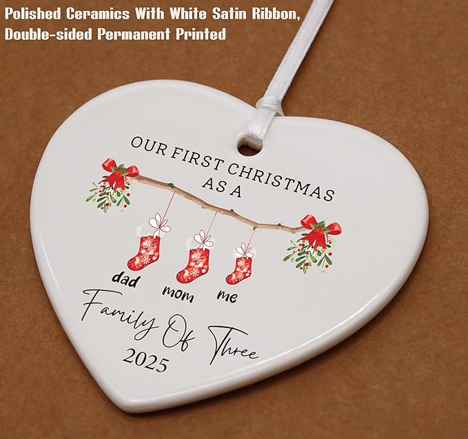 2025 Our First Christmas As A Family of Three-New Parents,New Baby,Newborn Gift-First Time Mom Dad-The First Kid-Xmas Stocking Theme-Hanging Heart Shaped Ornament-Double Sided Printed