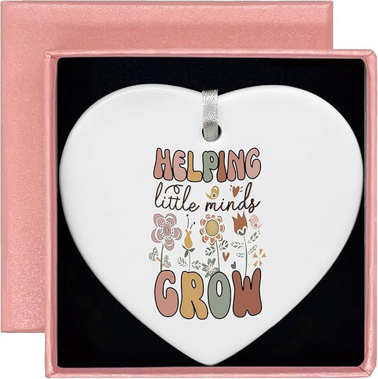 Heart Shaped Christmas Ornament-Teacher Appreciation Week Gift-Thanksgiving Thank You Present for Educator Helping Little Minds Grow Inspirational Ceramic Keepsake Decor
