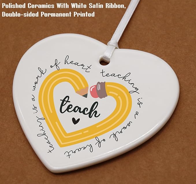 Heart Shaped Christmas Ornament-Teaching is A Work of Heart-Rainbow Teacher Appreciation Gift for Educator Mentor Instructor Thank You Teachers Week Ceramic Keepsake Decor