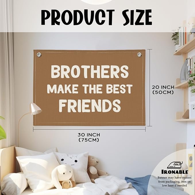 Brothers Make The Best Friends Banner, Boys Room Decor, Toddler Boy Linen Banner Wall Hanging Flag Decor for Nursery 20x30 - Beige