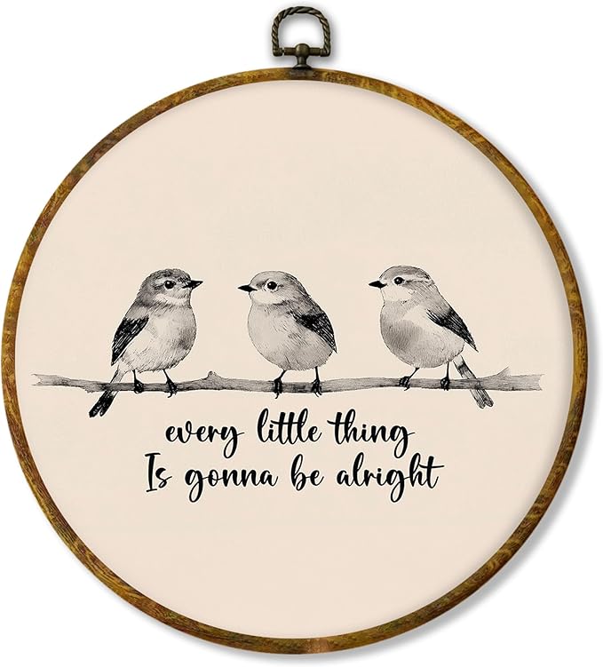 Hiuwevt Bird Round Wall Art Decor, Neutral Rustic Positive Quotes Hanging Canvas Prints Artwork Framed, Every Little Thing Is Gonna Be Alright Circular Wall Decor for Home Room, 10x10 Inch
