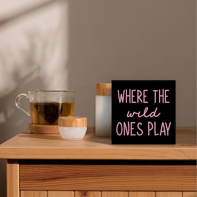Where The Wild Ones Play Black Pink Wood Box Sign Desk Decor 5X5, Nursery Kids Room Wooden Block Sign Decorations for Playroom Toddler Room Wall Tabletop Shelf Decor