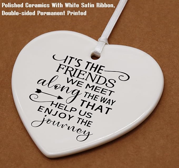 Heart Shaped Christmas Ornament-Friendship Gift for Best Friend BFF Soul Sister Birthday Thank You Present Keepsake It’s The Friends We Meet Along The Way Ceramic Decor with Box