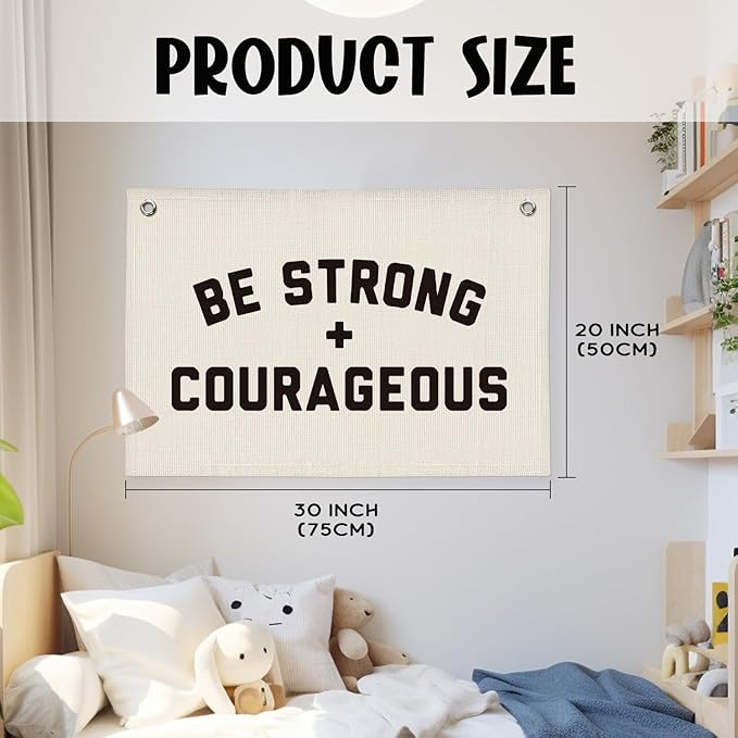 Be Strong And Courageous Banner, Christian Inspirational Wall Decor, Boys Room Bible Verse Motivational Wall Hanging Banner Flag Decor for Nursery Toddler Kids Room 20x30 Inch