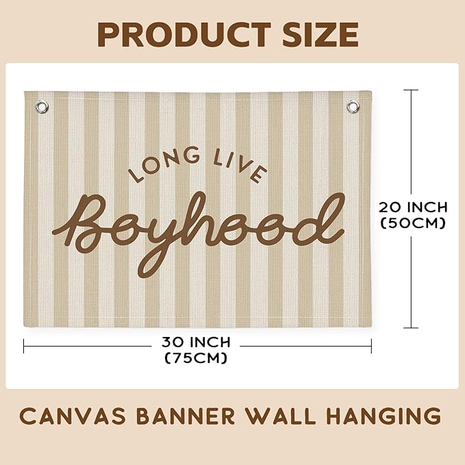 Long Live Boyhood Banner, Boy Nursery Decor, Canvas Banner Wall Hanging Flag Decor for Nursery Playroom Toddler Room, Boys Kids Room -Beige