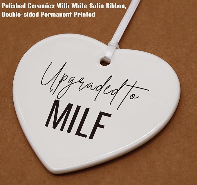 Heart Shaped Christmas Ornament-New Mom Gift for Women-Baby Shower Pregnancy Announcement Keepsake-Mama to Be Future Mommy Birthday Present-Funny Upgraded to Milf Ceramic Decor for Nursery
