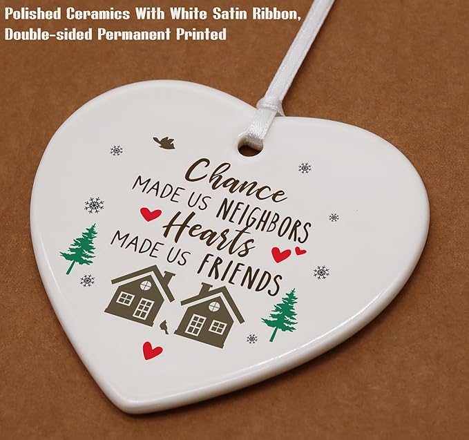 Heart Shaped Ornament-Funny Neighbor Gift for Friends Bestie Birthday Christmas Neighborhood Women Friendship Tree Decoration Keepsake with Gift Box