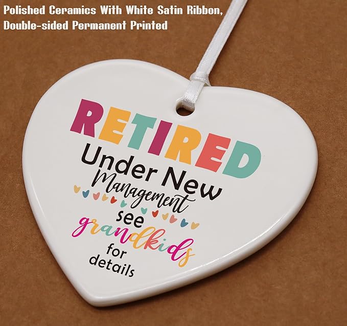 Funny Retirement Gift for Grandma Nana-Heart Shaped Christmas Ornament-Retired Under New Management-Grandmother Appreciation Present-Ceramic Keepsake with Gift Box