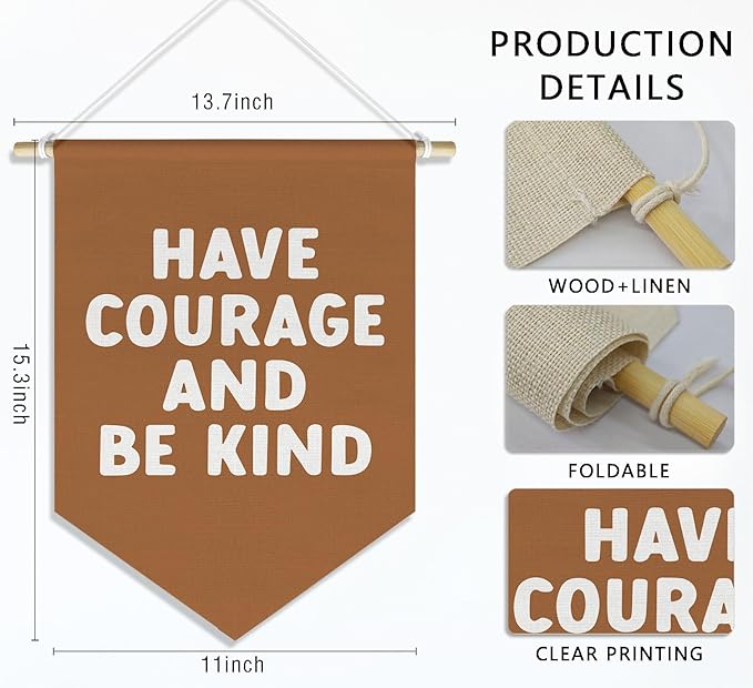 Be Kind Kids Room Nursery Classroom Toddler Room Playroom Decor, Motivational Kindness Wall Art Decor Hanger, Have Courage and Be Kind Banner Pennant Canvas, 15x11in