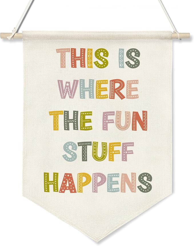 This Is Where the Fun Stuff Happens Banner,16"x11" Canvas Wall Hanging with Wooden Rod, Classroom Playroom Decor, Colorful Positive Quote Poster for Kids Room, Nursery, or Teacher Gifts (KD26)
