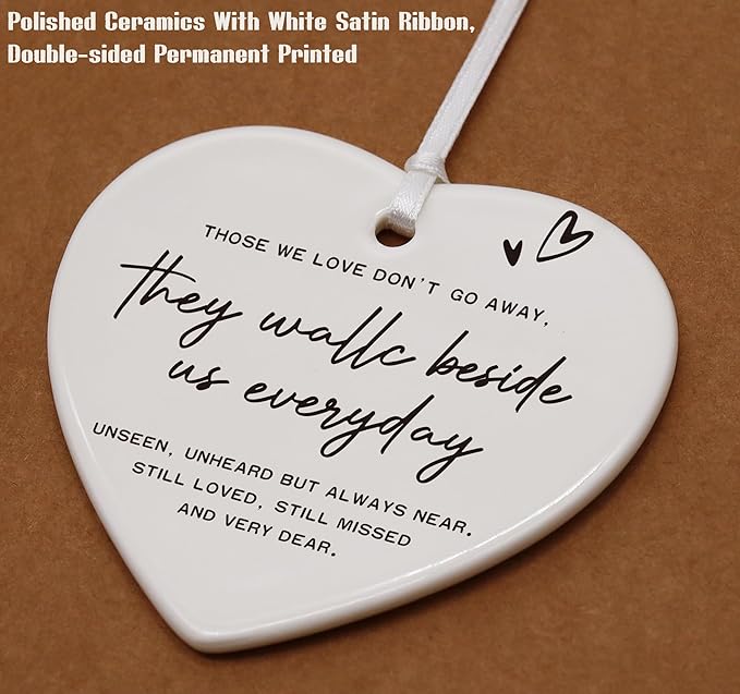 Heart Shaped Christmas Ornament-Memorial Sympathy Gift for Family Loss-Bereavement Keepsake Those We Love Don’t Go Away-Comfort Inspirational Quote Plaque Double-Sided Printing Decor