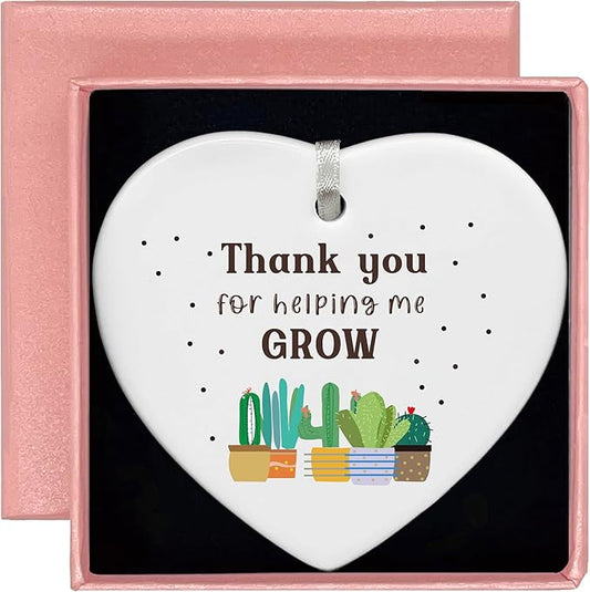 Heart Shaped Christmas Ornament-Teacher Appreciation Week Gift-Thank You Present for Teacher Mentor Instructor Helping Me Grow Inspirational Ceramic Keepsake Decor
