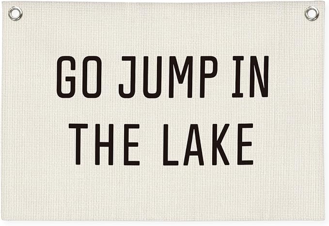 Lake House Decor Canvas Banner,Lake House Gifts,Go Jump in The Lake Banner - Surf Decor Wall Hanging Banner Flag for Cabin Bedroom Porch Home 30x20 Inch