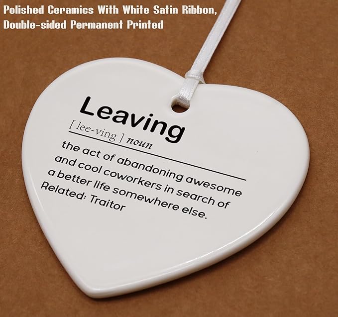 Leaving Heart Shaped Christmas Ornament-Funny Colleague Gift for Promotion Retirement Farewell Goodbye New Job-Thank You Appreciation Keepsake for Coworker Boss Leader-Congrats Gift for Office Decor
