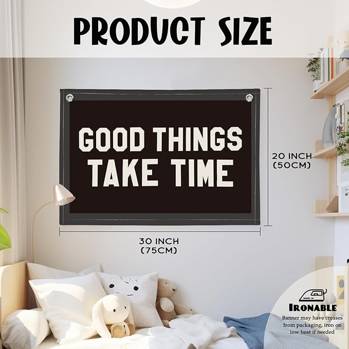 Good Things Take Time Wall Banner, Motivational Inspirational Canvas Banner for Kids Room, Classroom Decor, Positive Affirmations Wall Hanging for Nursery or Study Area