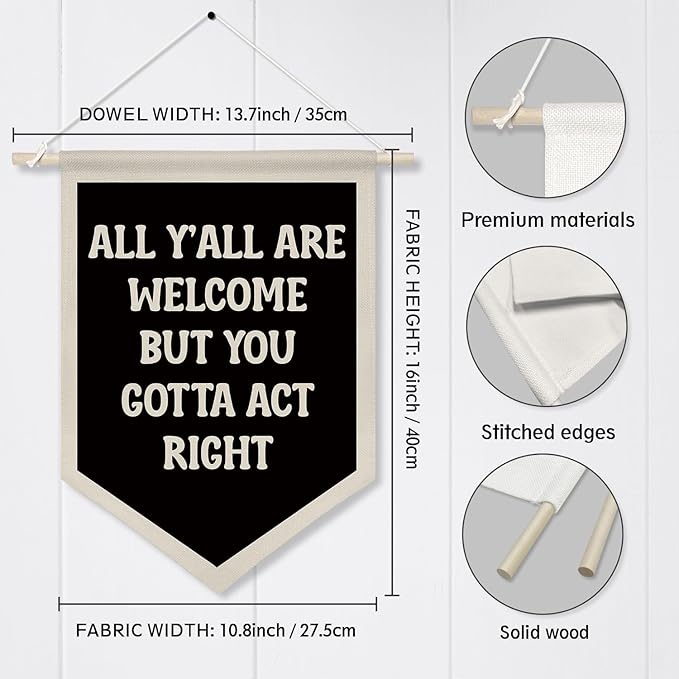 All Y'all Are Welcome Hanging Wall Banner,Kid's Room Welcome Hanging Pennant Flag Prints,Funny Canvas Poster Decor for Classroom Home Living Room Office Wall Art (Black)