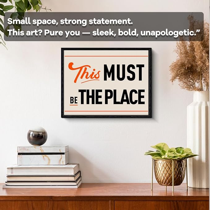 Motivational Quote Wall Art, this must be the place message, minimalist wall decor, matte finish framed canvas print, entryway poster artwork, for foyer living room housewarming gift, 15x12 inch