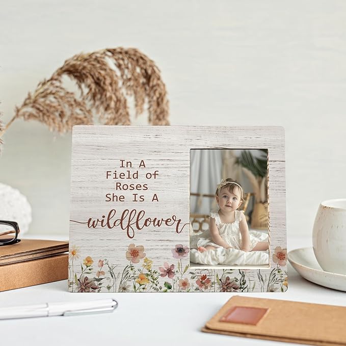 Baby Girl Picture Frame, Gifts for Daughter, In a Field of Roses She Is a Wildflower Picture Frames, Girl Photo Frame for Daughter Friend Girls, Inspirational Wood Photo Frame for 4x6 Photos