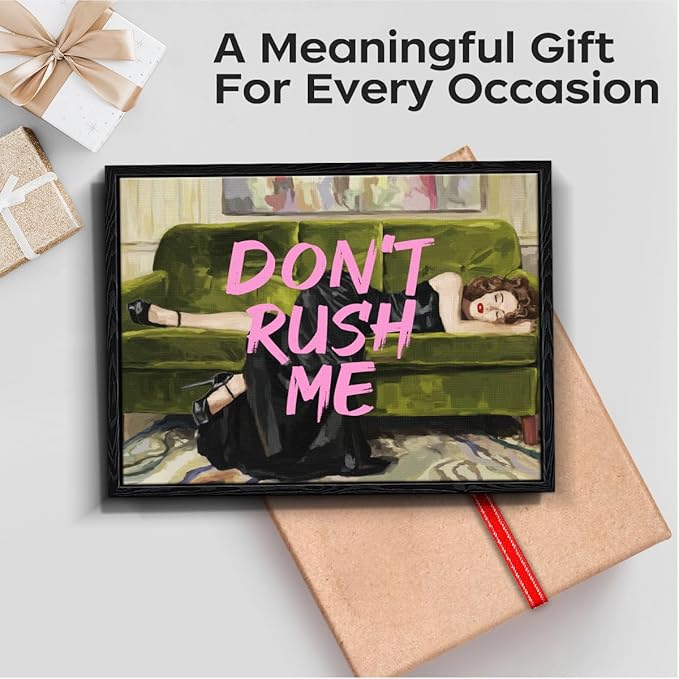 Funny Quote Wall Art, don't rush me message, retro glam wall decor, matte finish framed canvas print, office humor poster artwork, for home office coworker gift, 15x12 inch