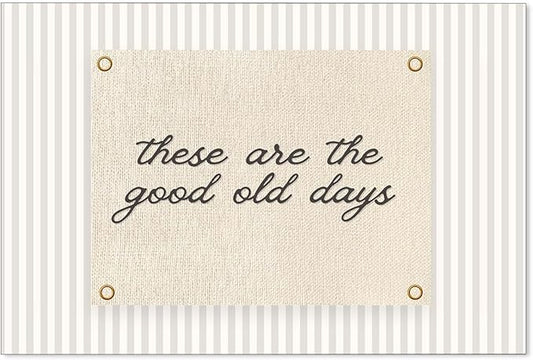 YYS These Are the Good Old Days Wall Art Inspirational Quotes Poster Modern Minimalist Positive Affirmations Canvas Prints for Office Bedroom Wall Decor 24x36 inch Unframed