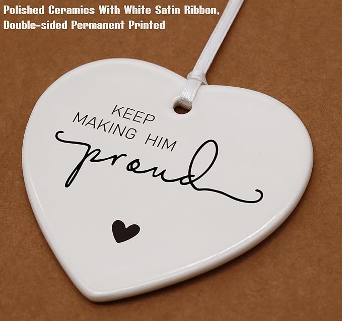 Heart Shaped Christmas Ornament-Keep Making Him Proud-Bereavement Sympathy Gift for Loss of Dad Grandpa Memorial Remembrance Keepsake Anniversary of Passing Thinking of You Ceramic Ornament
