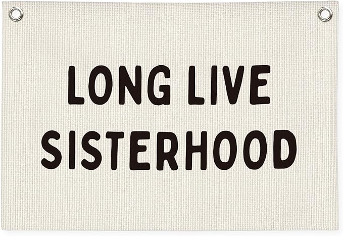 Girls Room Decor–Long Live Sisterhood Linen Canvas Banner, Wall Hanging for Nursery, Playroom, Teen Girl Bedroom 20x30 Inch