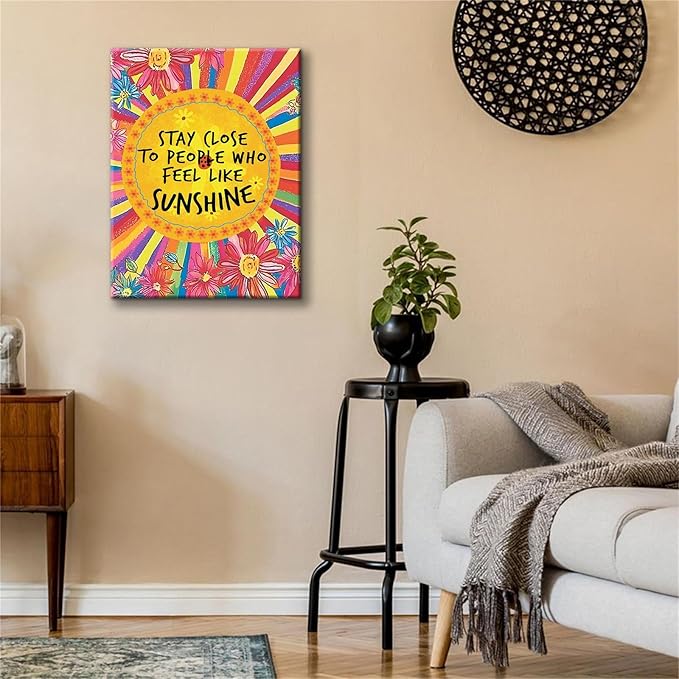 Inspirational Canvas Wall Art Stay Close to People Who Feel Like Sunshine Wall Decor Teen Girl Drawing Picture Granddaughter Daughter Gift Print for Girls Room Dorm Room Wall decor （16x24in Canvas）