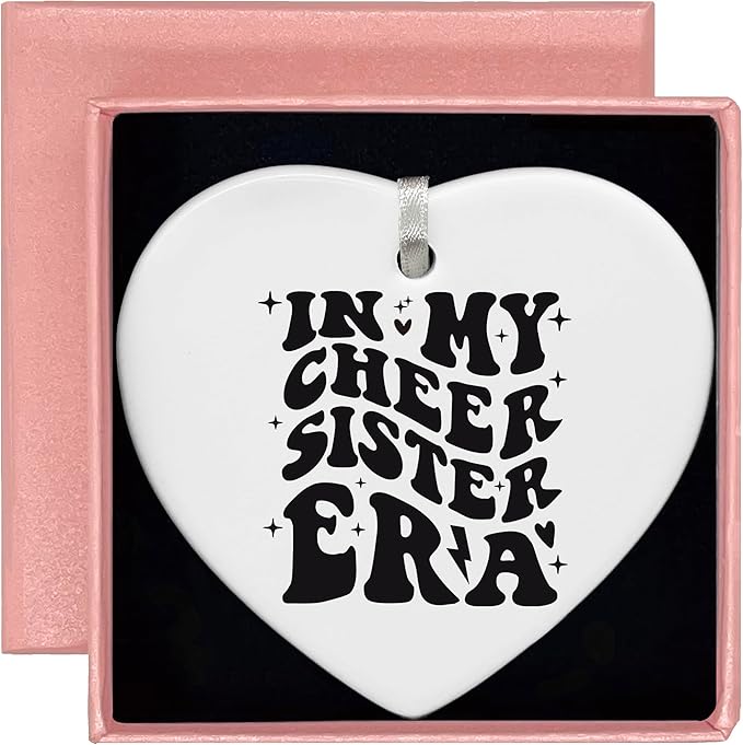 Heart Shaped Ornament-Cheer Sister Gift-Stage Cheerleading Team Present for Women Teen Girls-Birthday or Christmas Keepsake-Ceramic Ornament Home Decor in My Cheer Sister Era