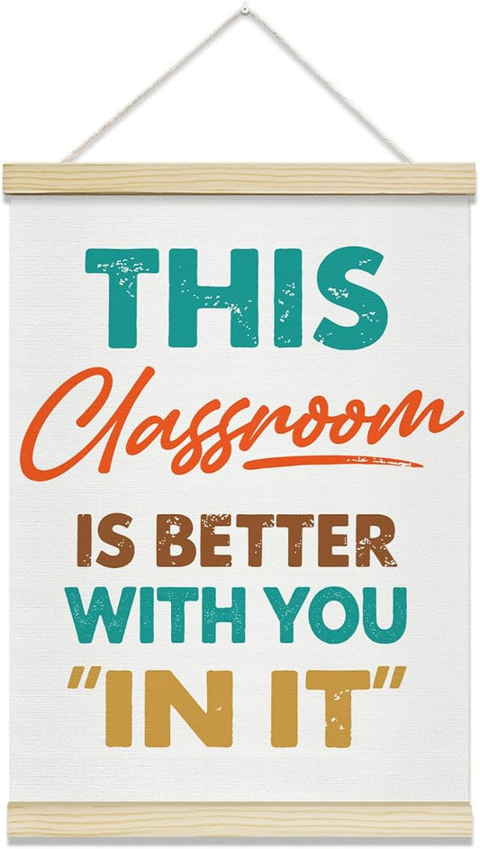 TRKAE Motivational Classroom Canvas Poster Hanger Frame, This Classroom is Better with You In It Positive Wall Art for Kids, Boho Wall Decor for Nursery Preschool Playroom -036