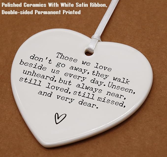 Heart Shaped Christmas Ornament-Memorial Remembrance Keepsake-Sympathy Gift for Loss of Loved One-in Loving Memory Decor-Those We Love Don't Go Away
