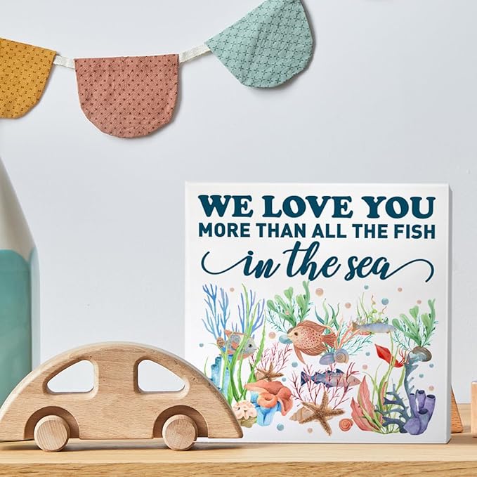 Nursery Desk Decor Wooden Sign, Nursery Decoration for Playroom Toy Room Kid's Bedroom, Nursery Gift for Baby Boy Girl Newborn Kids, We Love You More Than All The Fish in The Sea