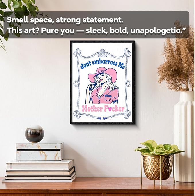 Cowgirl Wall Art, dont embarrass me, western wall decor, matte framed canvas print, adult humor poster, for bar game room gift, 12x15 inch