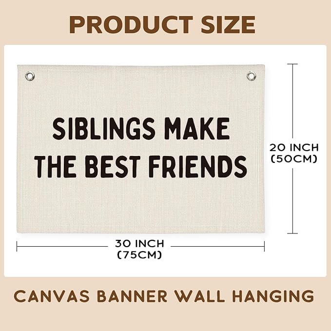 Kids Room Decor Playroom Banner, Siblings Make the Best Friends Linen Canvas Banner Wall Hanging Flag, Boys Girls Nursery Decor 20x30