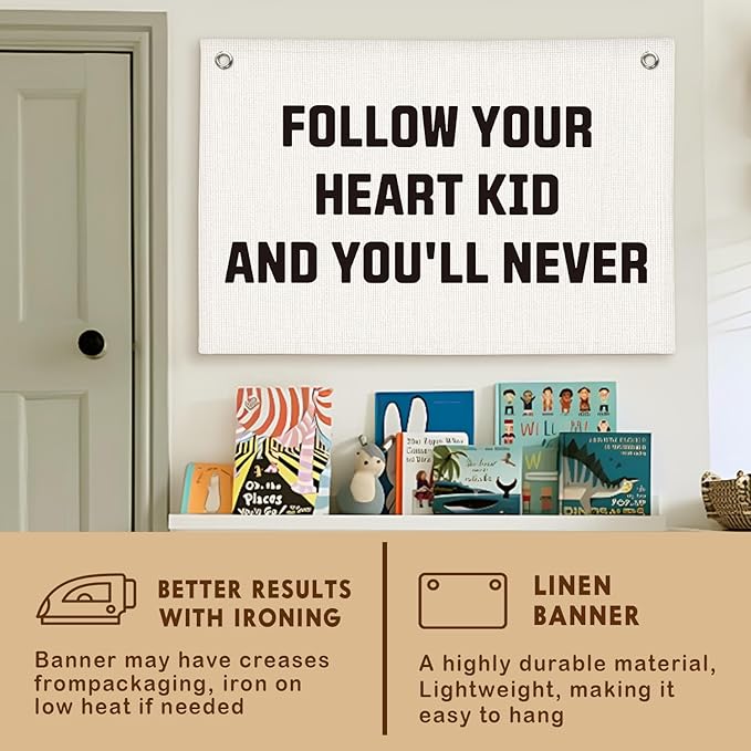 Lacama Follow Your Heart Kid And You'll Never Banner Kids Room Inspirational Mental Heath Pennant Banner Wall Hanging Decor for Girl Boy, 30x20 Inch