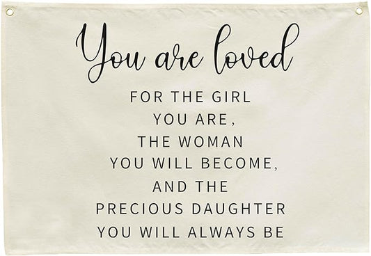 Canvas Banner Wall Decor Hanging Rectangular Poster Flag Sign,Nursery Playroom Bedroom Babyroom Decor,Baby Shower Christmas Gift for Kid Girl-You are Loved for The Girl You Are-28.5"Lx 20"W