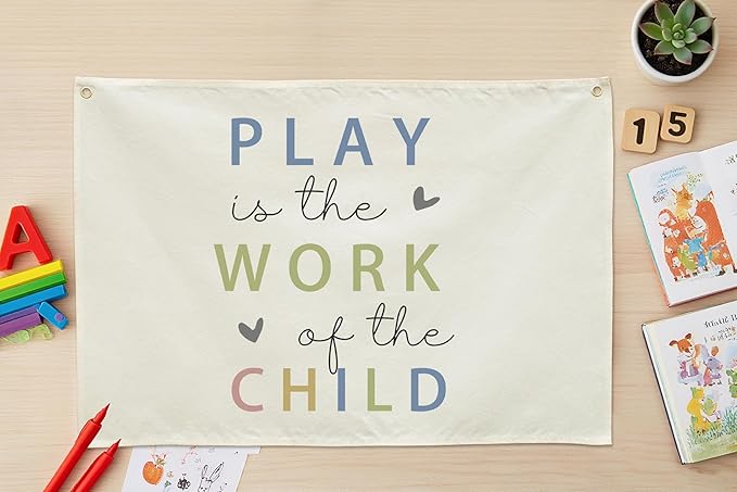 Play Is the Work of the Child-Playroom Rectangular Canvas Banner Flag Poster Wall Decor for Baby Boy Girl Kids,Playroom Nursery Home Bedroom Reading Room Decor-Birthday Baby,Shower Christmas Gift