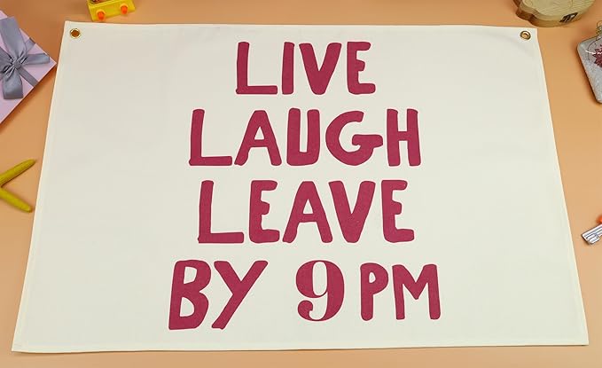 Boho Rectangular Canvas Banner-Flag Wall Sign Art Decor for Teen Friends Neighbor,Home Living Room Restaurant Dorm Playroom Front Door Inside Decor-Birthday Christmas Gift-Live Laugh Leave By 9PM
