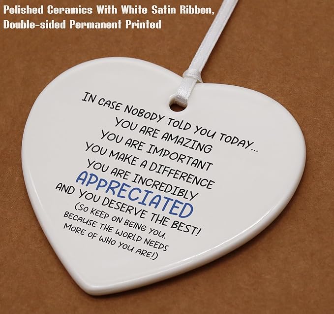Heart Shaped Christmas Ornament-Inspirational Quote Gift-Affirmation Reminder Positive Motivational Encouragement Keepsake in Case Nobody Told You Today-Ceramic Decor