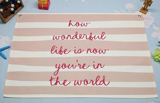 How Wonderful Life is Now-Rectangular Banner Flag Pennant Wall Art Decor Gift for Baby Boy Girl Kid,Nursery Classroom Homeschool Playroom Decor-Baby Present Shower,Birthday Christmas Gift