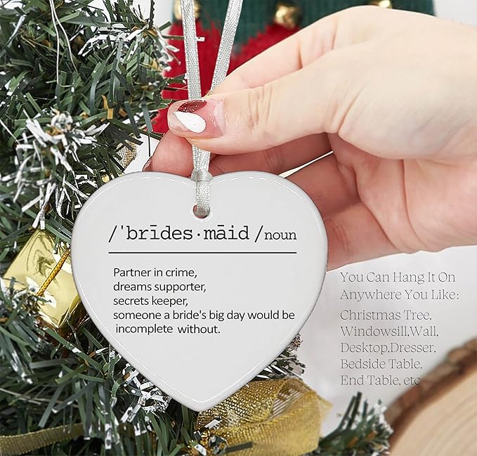 Heart Shaped Christmas Ornament-Bridesmaid Proposal Gift from Bride-Wedding Bridal Shower Bachelorette Party Present for Bridesmaids Besties Friends Women-Ceramic Keepsake Decor