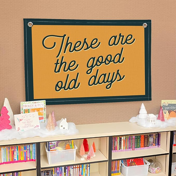 Lacama These Are The Good Old Days Canvas Banner for Home Bedroom Retro Inspirational Kids Room Playroom Decor Wall Hanging Banner Flag,Vintage Wall Decor Flags for Room, 30x20 Inch,