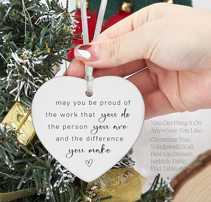 Heart Shaped Christmas Ornament-Colleague Coworker Boss Leader Teacher Gift-Promotion Retirement Farewell Leaving Appreciation Present-Ceramic Keepsake Decor-May You Be Proud of The Work You Do