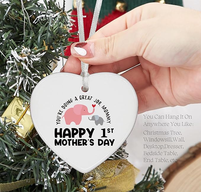 Heart Shaped Ornament-2025 New Mom Gift-First Mother’s Day You’re Doing a Great Job Mom Life Appreciation Present Thank You Double Sided Printing Keepsake
